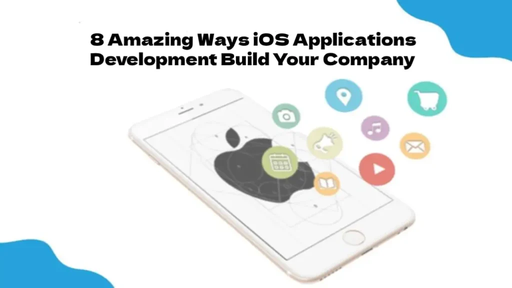 Benefits of iOS App Development
