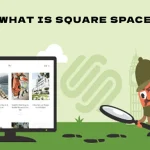 What Is Squarespace?